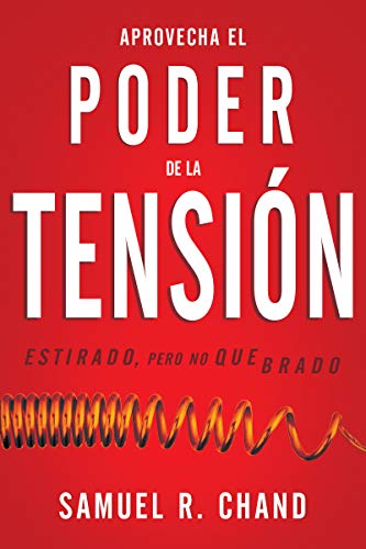 Aprovecha el poder de la tensión: Estirado, pero no quebrado- Samuel Chand For Cheap