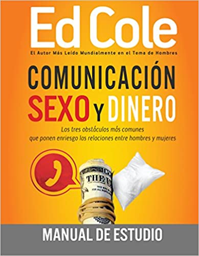 Comunicación, sexo y dinero manual de estudio- Ed Cole Discount