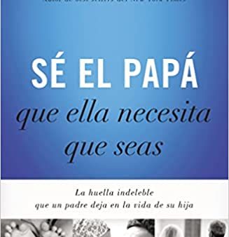 Sé el papá que ella necesita que seas- Kevin Leman Discount