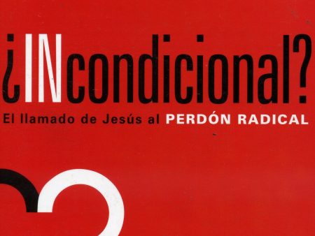 ¿Incondicional? - Brian Zahnd Hot on Sale