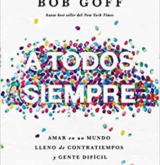 A todos siempre- Bob Goff Discount