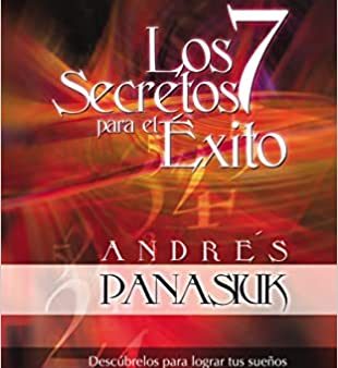 Los 7 secretos para el éxito- Andrés Panasiuk For Discount