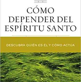 Cómo depender del Espíritu Santo - Charles F. Stanley For Cheap