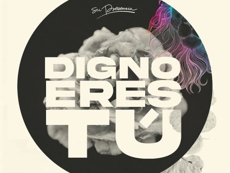 Audio Digital - Digno Eres Tú - Su Presencia For Discount