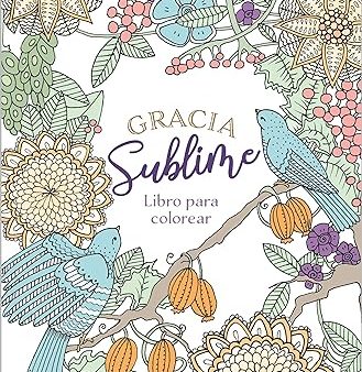 Gracia Sublime- libro para colorear Discount